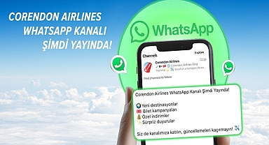 Corendon Airlines'ın WhatsApp kanalı yayında!