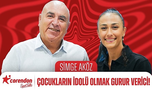 Corendon Sport Talks’un bu haftaki konuğu Simge Aköz!