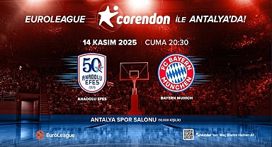 EuroLeague heyecanı Corendon’la ilk kez Antalya’da!