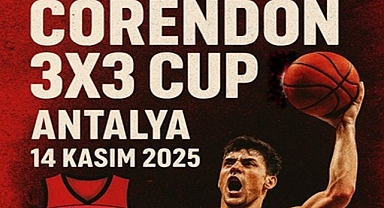 Corendon 3x3 Cup EuroLeague heyecanı öncesi Antalya'da!