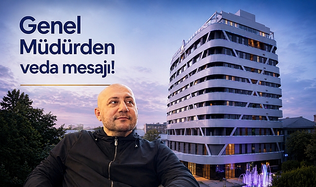 5 yıldır genel müdürlük yaptığı yurtdışı oteline veda etti