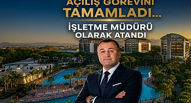 Açılış görevini tamamladı... İşletme müdürü olarak atandı
