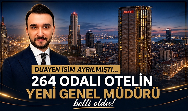 Duayen isim ayrılmıştı.... 264 odalı otelin yeni genel müdürü belli oldu